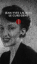 Cure-dent (Le)